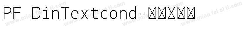 PF DinTextcond字体转换